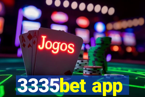 3335bet app